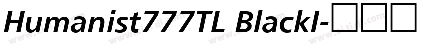 Humanist777TL BlackI字体转换